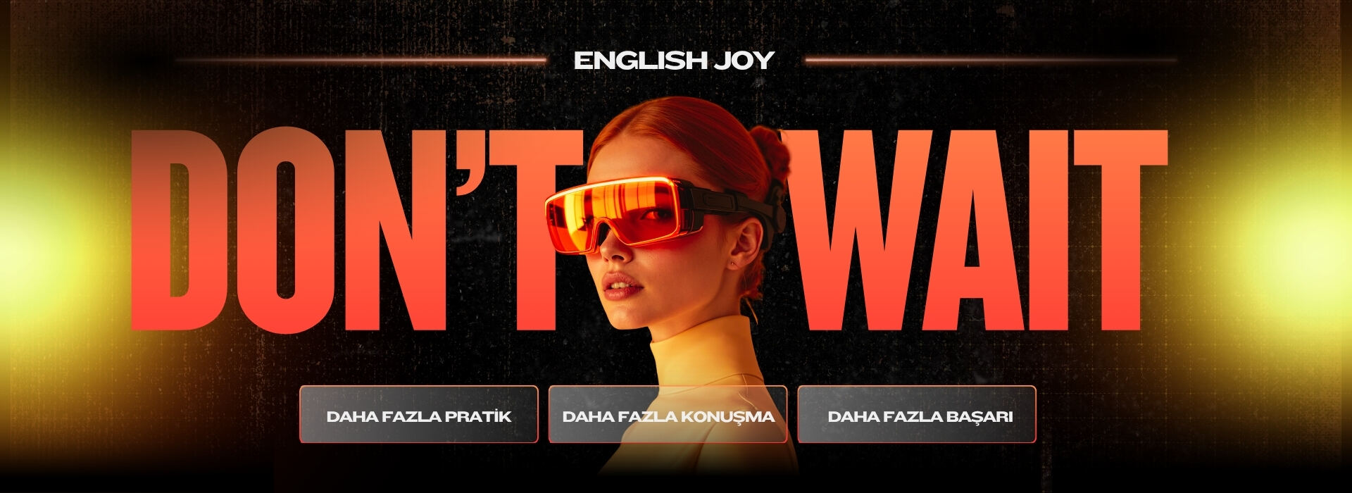 Don't wait - English Joy